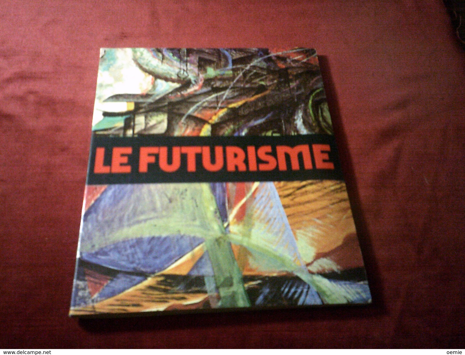 LE FUTURISME   °° M CALVESI - Art