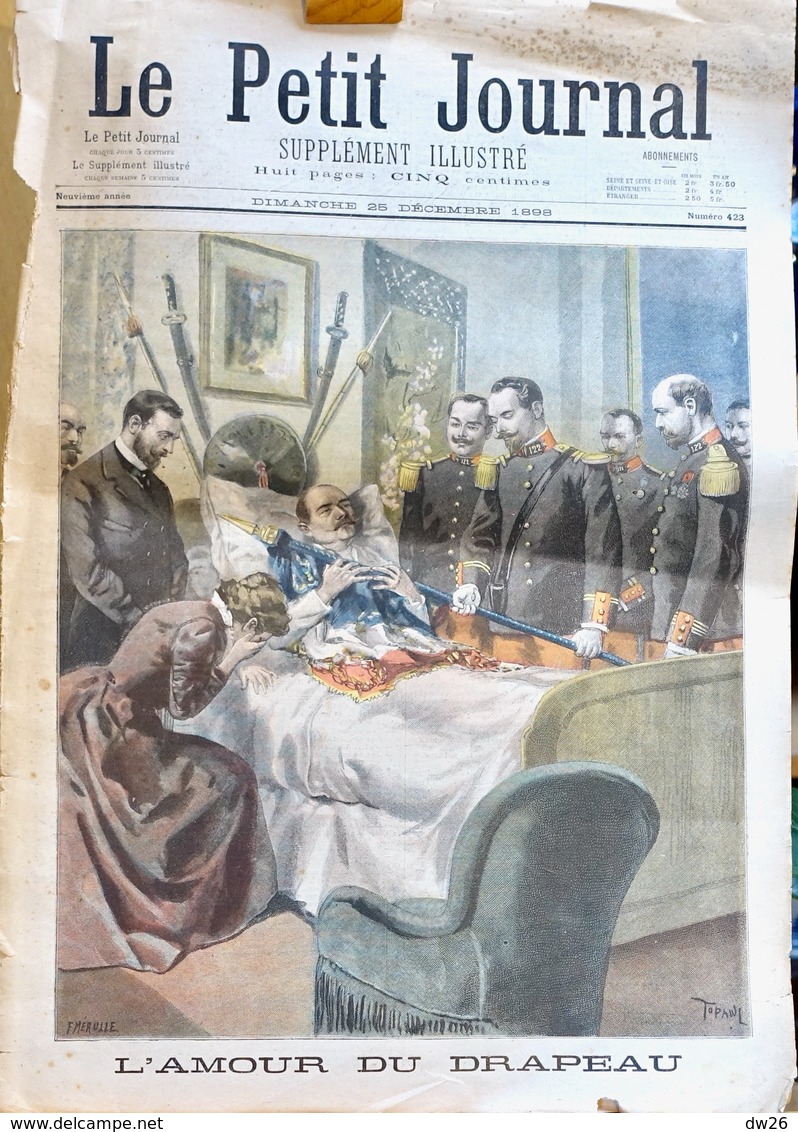 Le Petit Journal Supplément Illustré - Dimanche 25 Décembre 1898 N° 423 - L'Amour Du Drapeau, Brigandage à Paris - 1850 - 1899