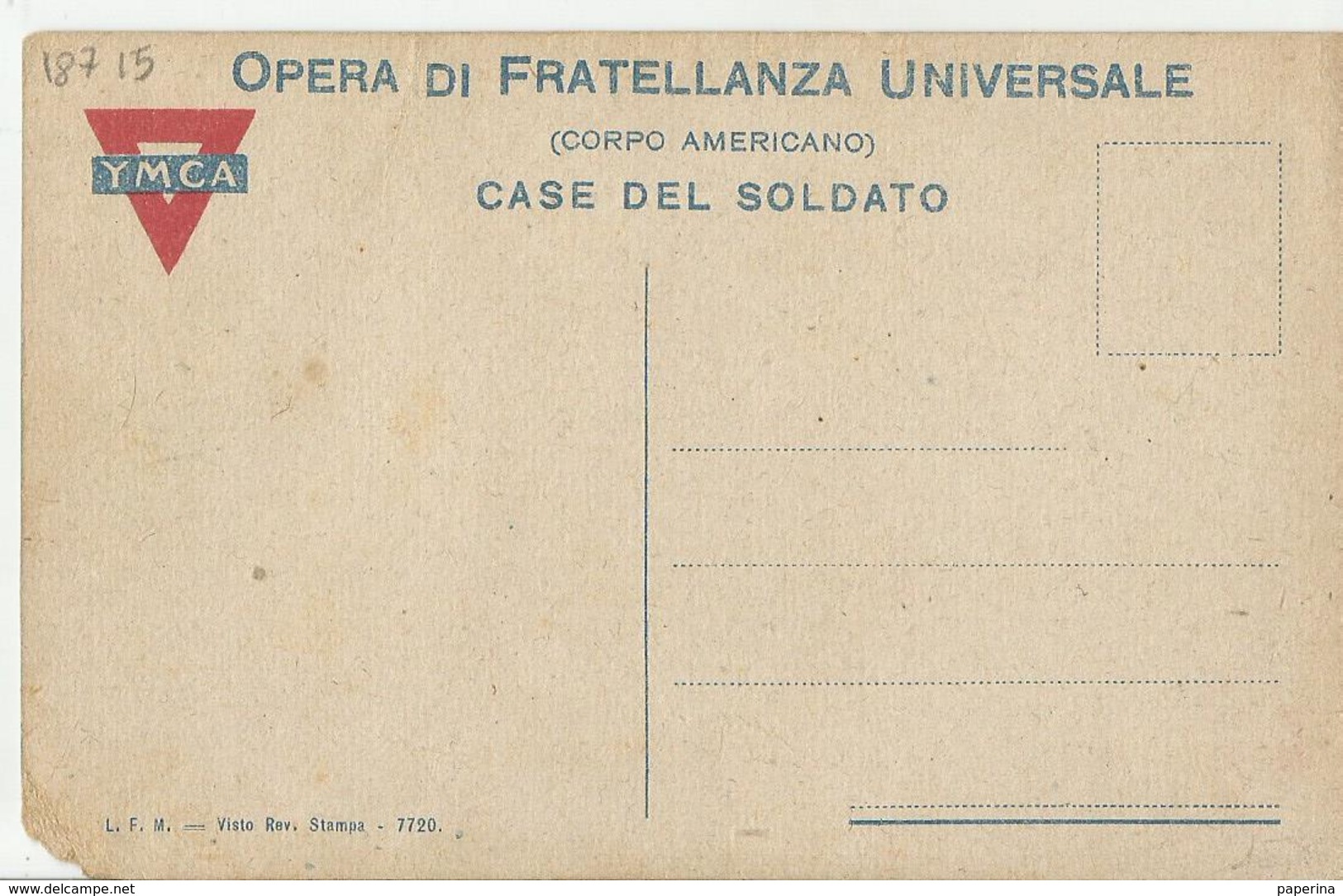 R. ESERCITO ITALIANO FANTERIA/OPERA DI FRATELLANZA UNIVERSALE CASE DEL SODATO YMCA (187) - Altri & Non Classificati