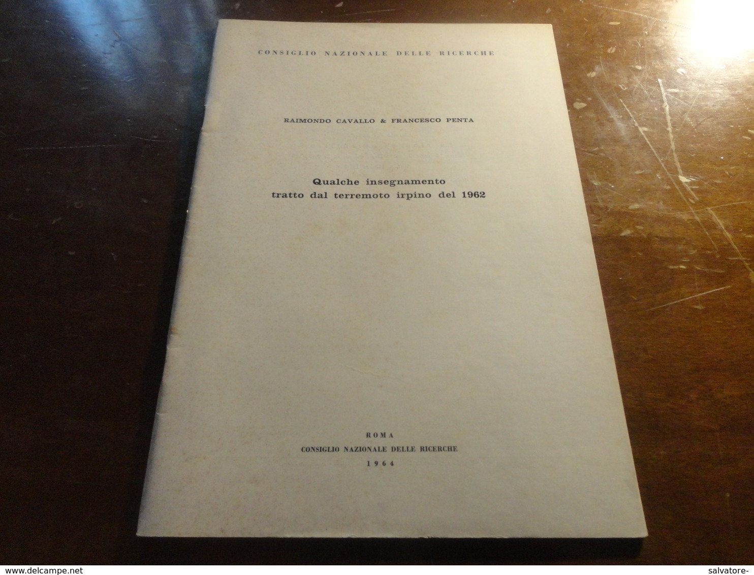 QUALCHE INSEGNAMENTO TRATTO DAL TERREMOTO IRPINO DEL 1962- CAVALLO -PENTA-CNR-1964 - Scientific Texts