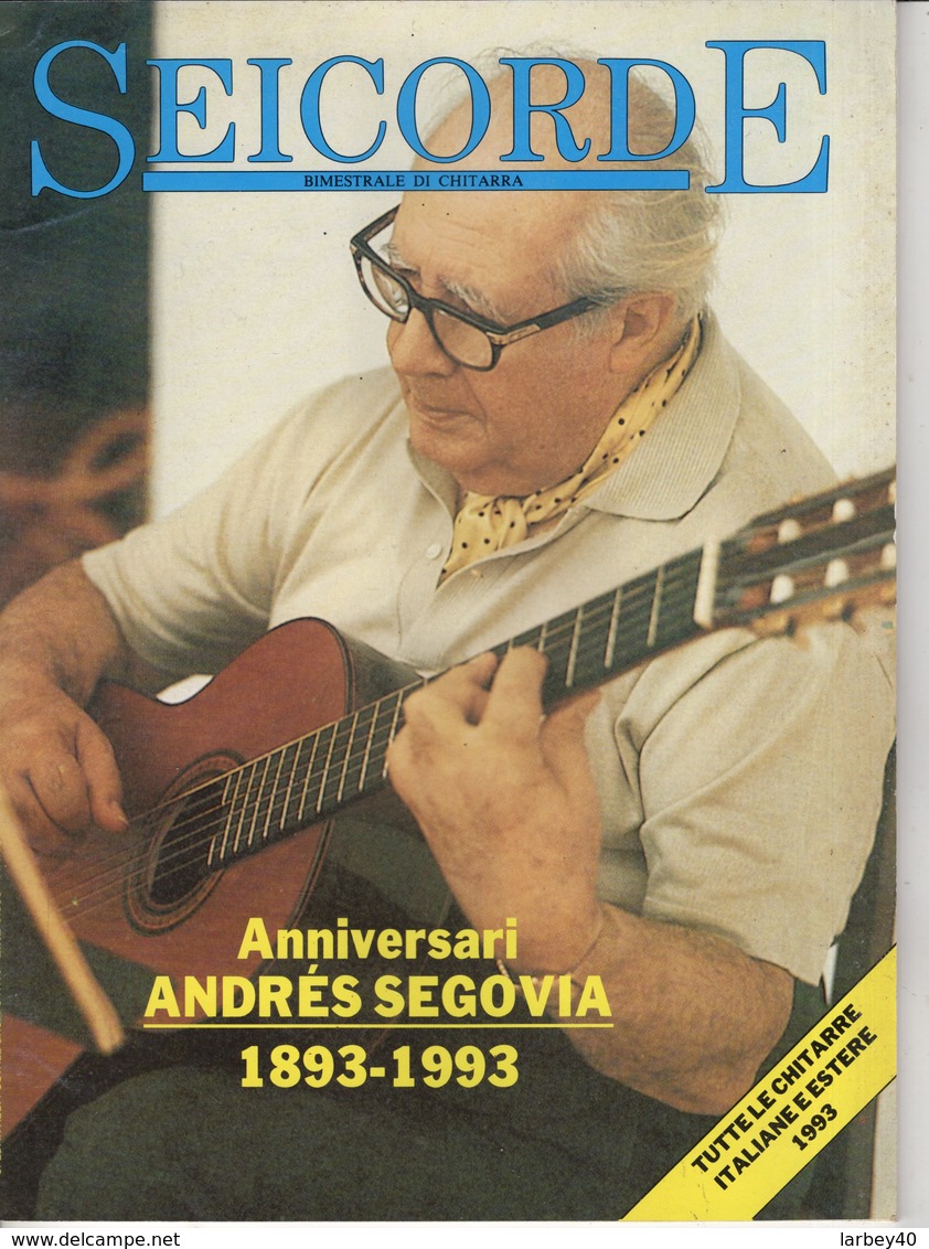 Revue De Musique Seicorde Revue Di Chitarra - N° 38 - Andres Segovia - Musique