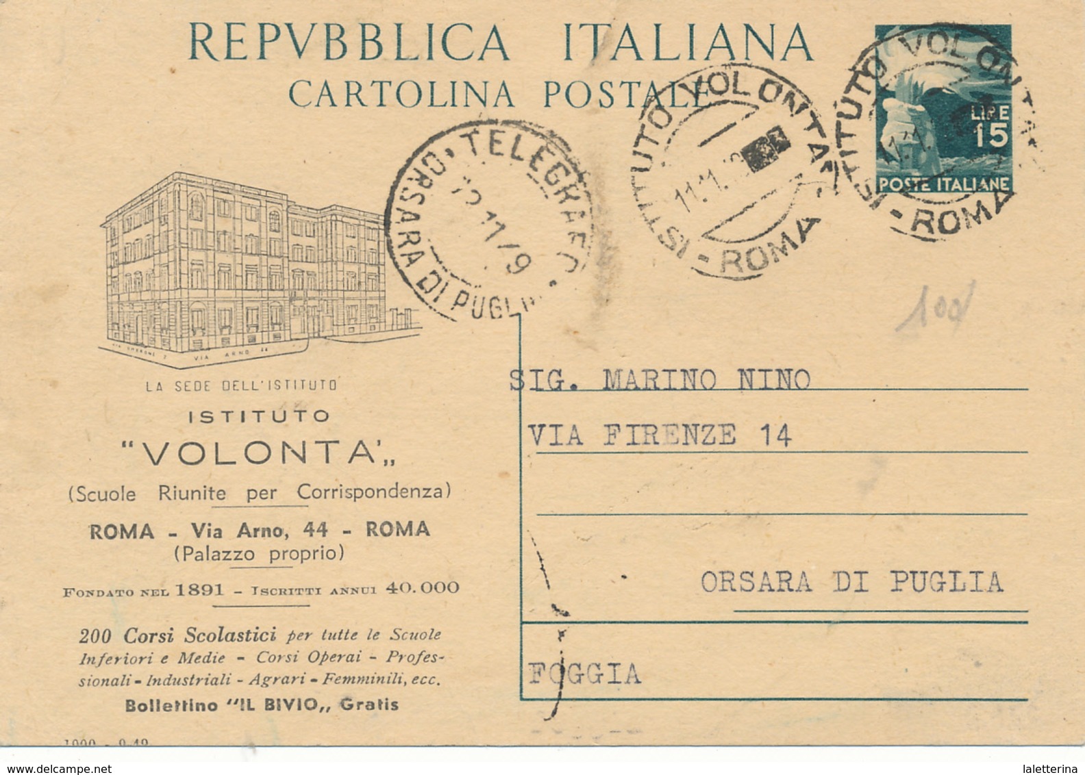 1949 CARTOLINA POSTALE 15 LIRE DEMOCRATICA RESA PUBBLICITARIA CON STAMPA ISTITUTO VOLONTA' ROMA ANNULLO ISTITUTO VOLONTA - Storia Postale