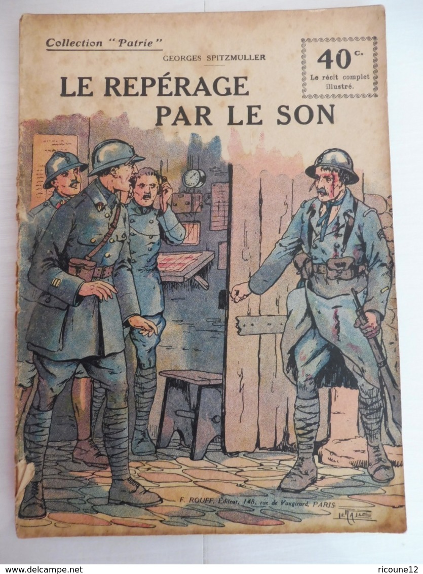 Collection Patrie - Nmr 137- Le Repérage Par Le Son -Edition Rouff - 1914-18