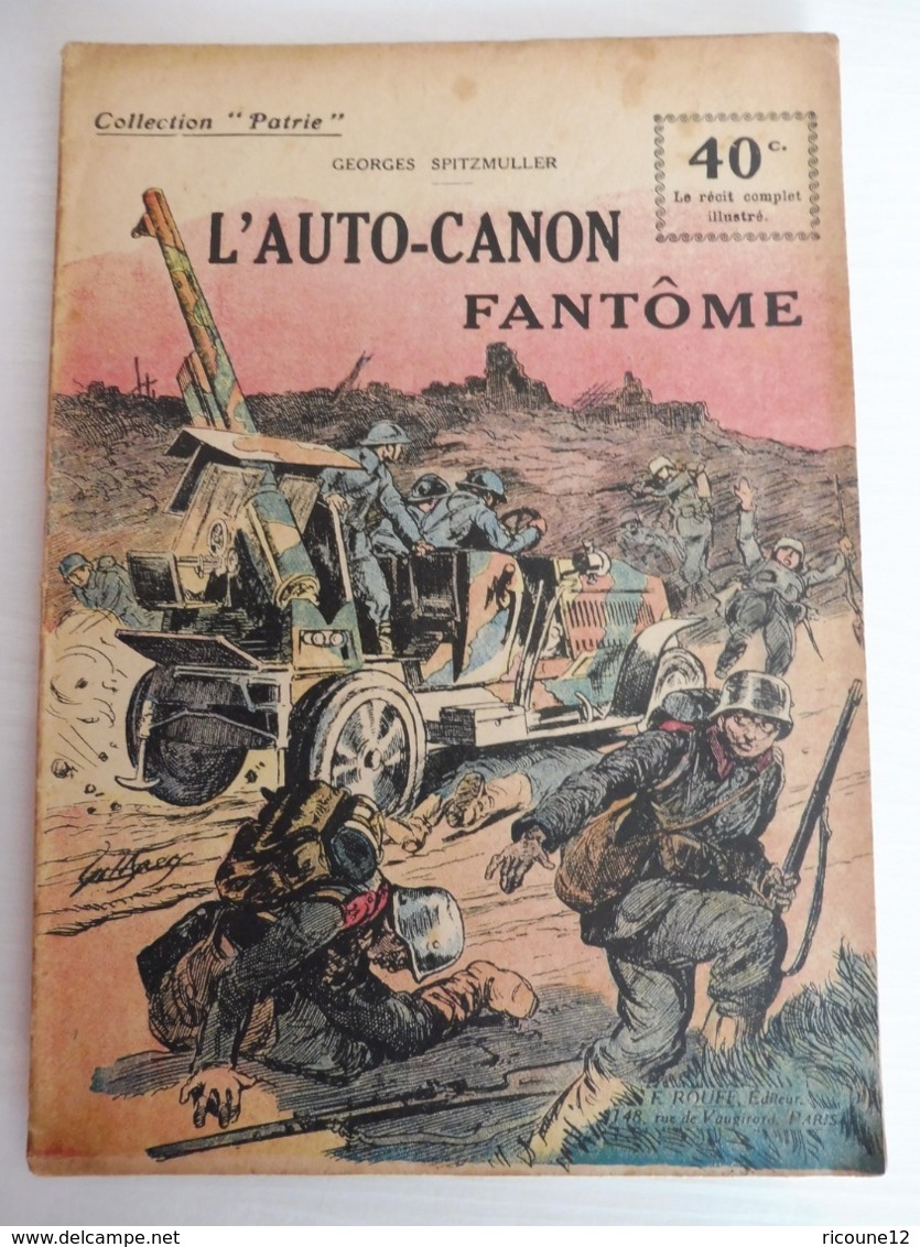 Collection Patrie - Nmr 108 - L'auto Canon Fantôme -Edition Rouff - 1914-18