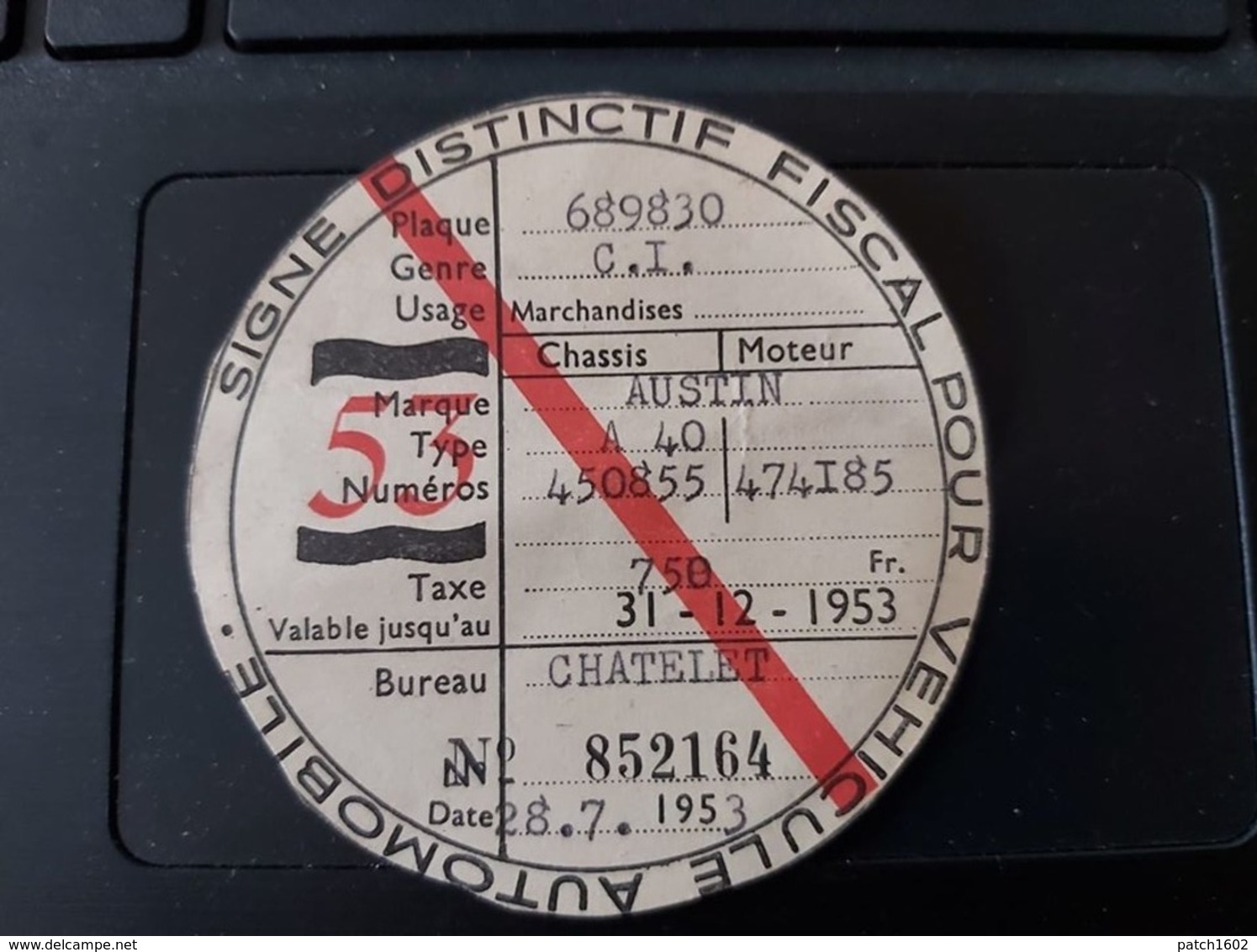 SIGNE DISTINCTIF FISCAL POUR VEHICULE AUTOMOBILE 28/07/1953 AUSTINE A40 - Zonder Classificatie