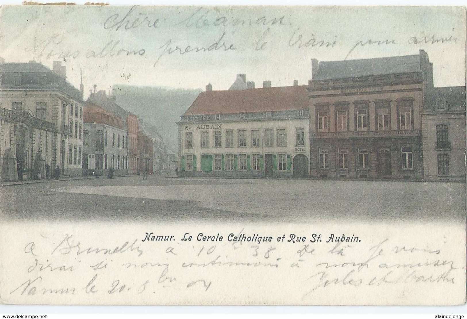 Namen - Namur - Le Cercle Catholique Et Rue St. Aubain - Hôtel St. Aubain - 1904 - Namur