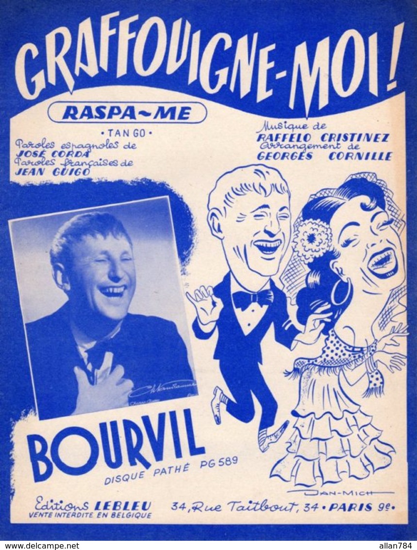 PARTITION GRAFFOUIGNE MOI PAR BOURVIL - 1952 - EXC ETAT PROCHE DU NEUF - - Autres & Non Classés