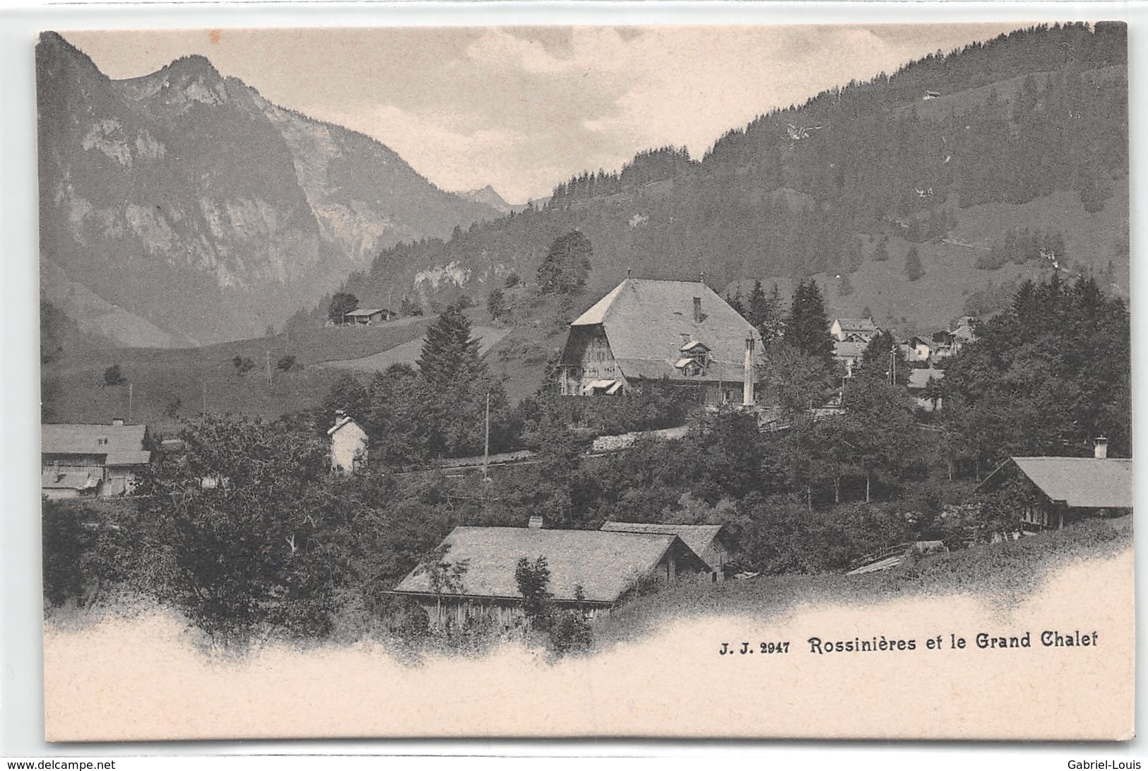 Rossinières Et Le Grand Chalet (de Baltus) - Rossinière - Rossinière