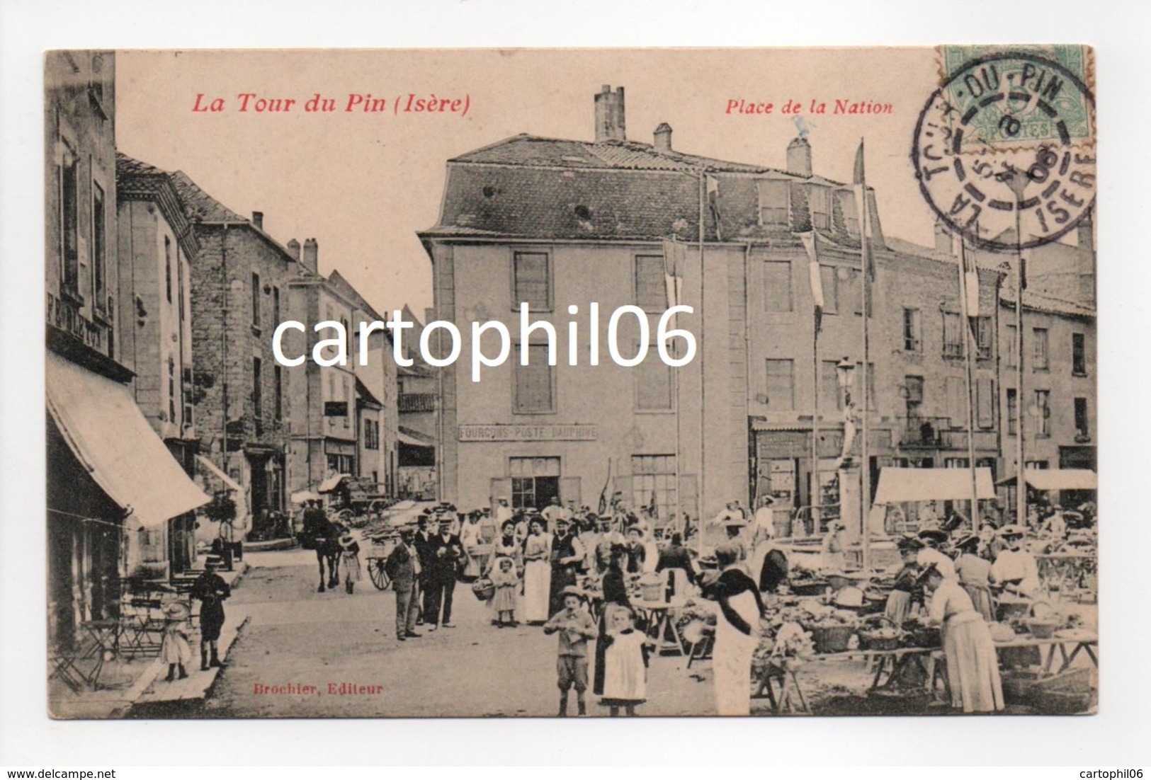 - CPA LA TOUR DU PIN (38) - Place De La Nation 1906 (belle Animation Jour De Marché) - Edition Brochier - - La Tour-du-Pin