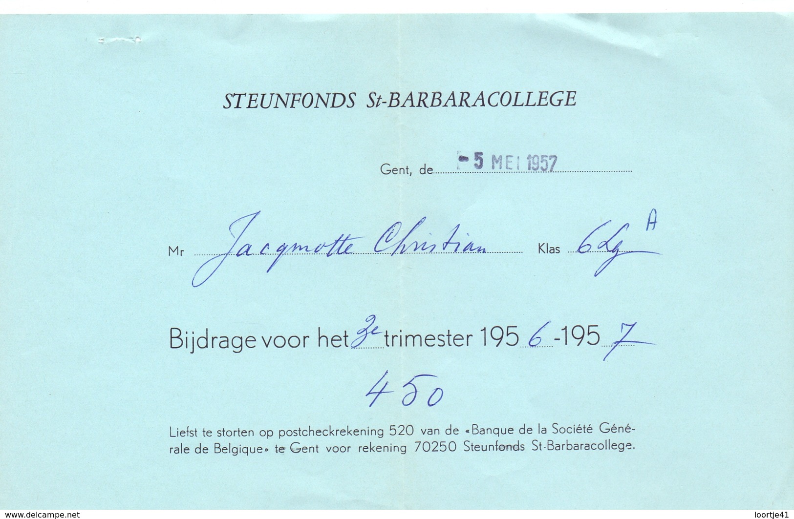 Factuur Facture - Rekening School Steunfonds St Barbaracollege  - Gent 1957 - Automobilismo