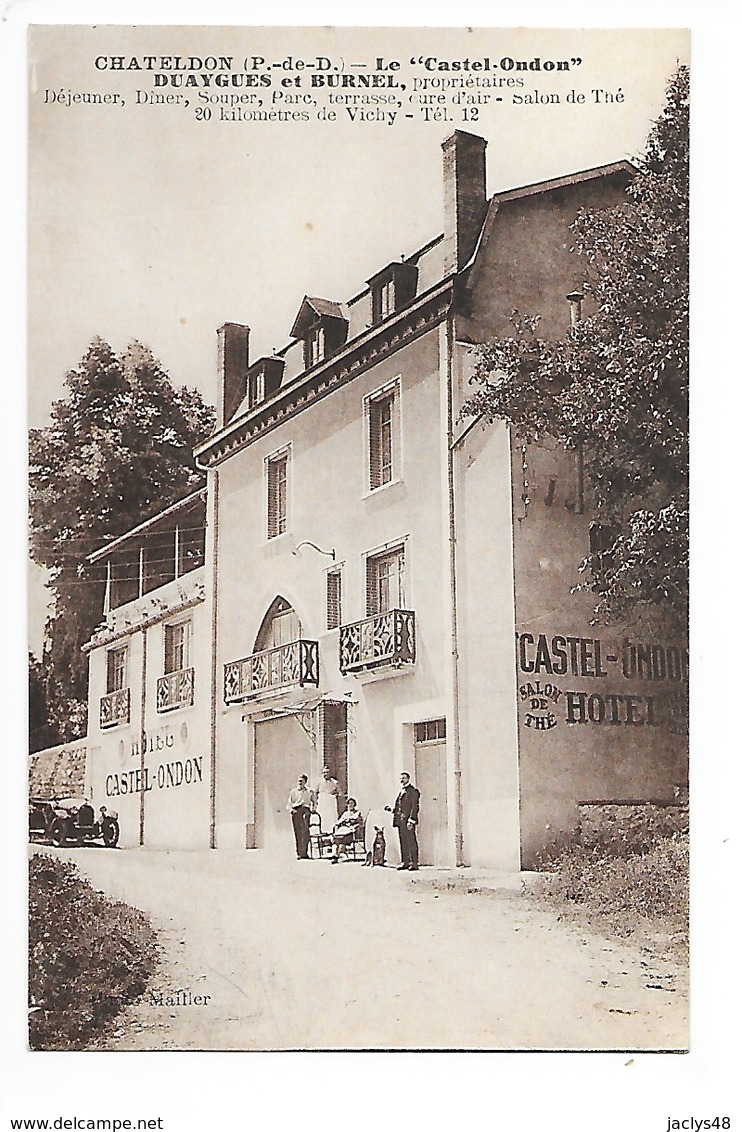 CHATELDON  (cpa 63)  Le CASTEL- ONDON - DUAYGUES Et BOURNEL Propriètaires   -  L 1 - Chateldon