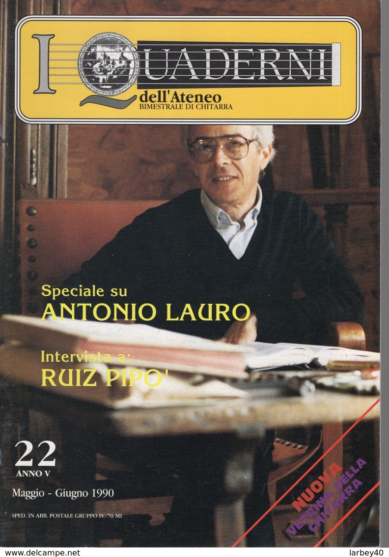 Revue De Musique -  L Quaderni Dell Ateneo Di  Chitarra - N° 22 - Antonio Lauro - Musica