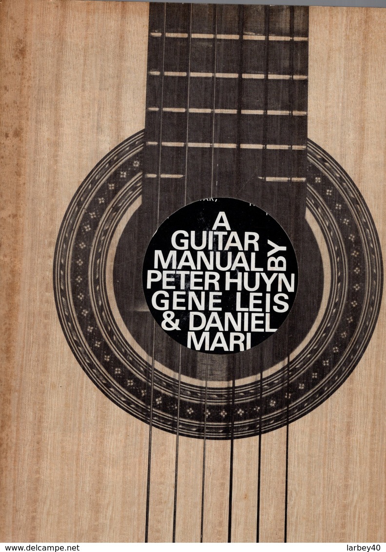 A Guitar Manual By Peter Huyn Gene Leis & Daniel Mari - Autres & Non Classés