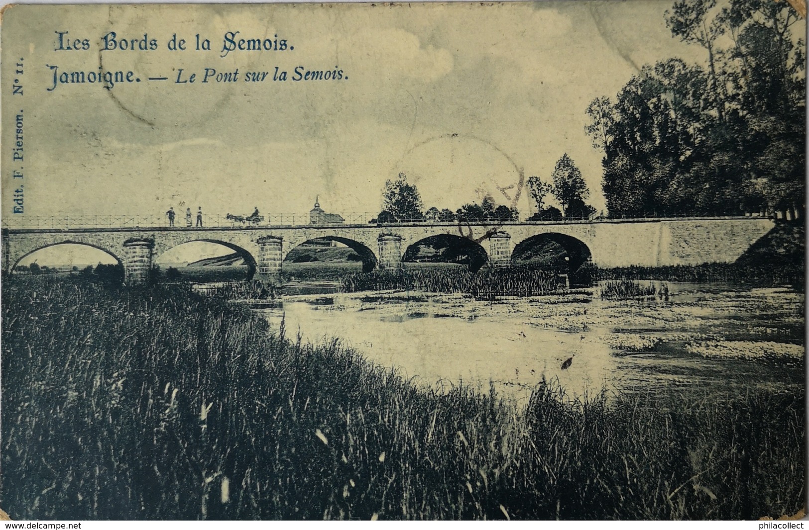 Jamoigne (Chiny) Le Pont Sur La Semois 1907 Ed. F. Pierson - Chiny