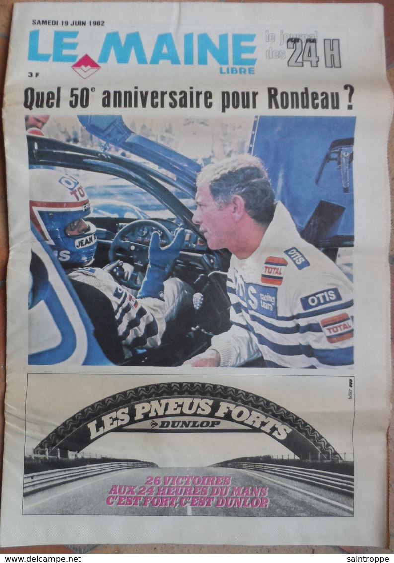 24 H Du Mans 1982. Quel 50° Anniversaire Pour Rondeau. - 1950 à Nos Jours