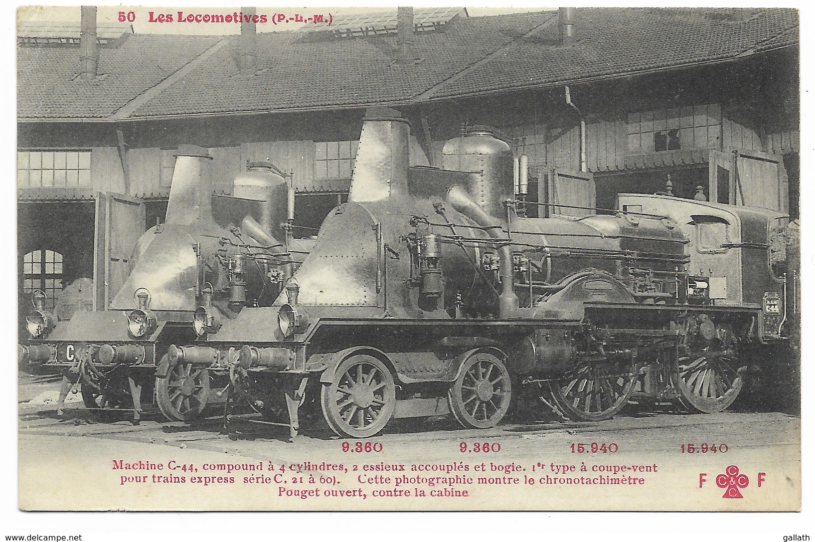 LES LOCOMOTIVES P.L.M.-Machine à Vapeur C-44 Compound à 4 Cylindres...  (coin Pli) - Trains