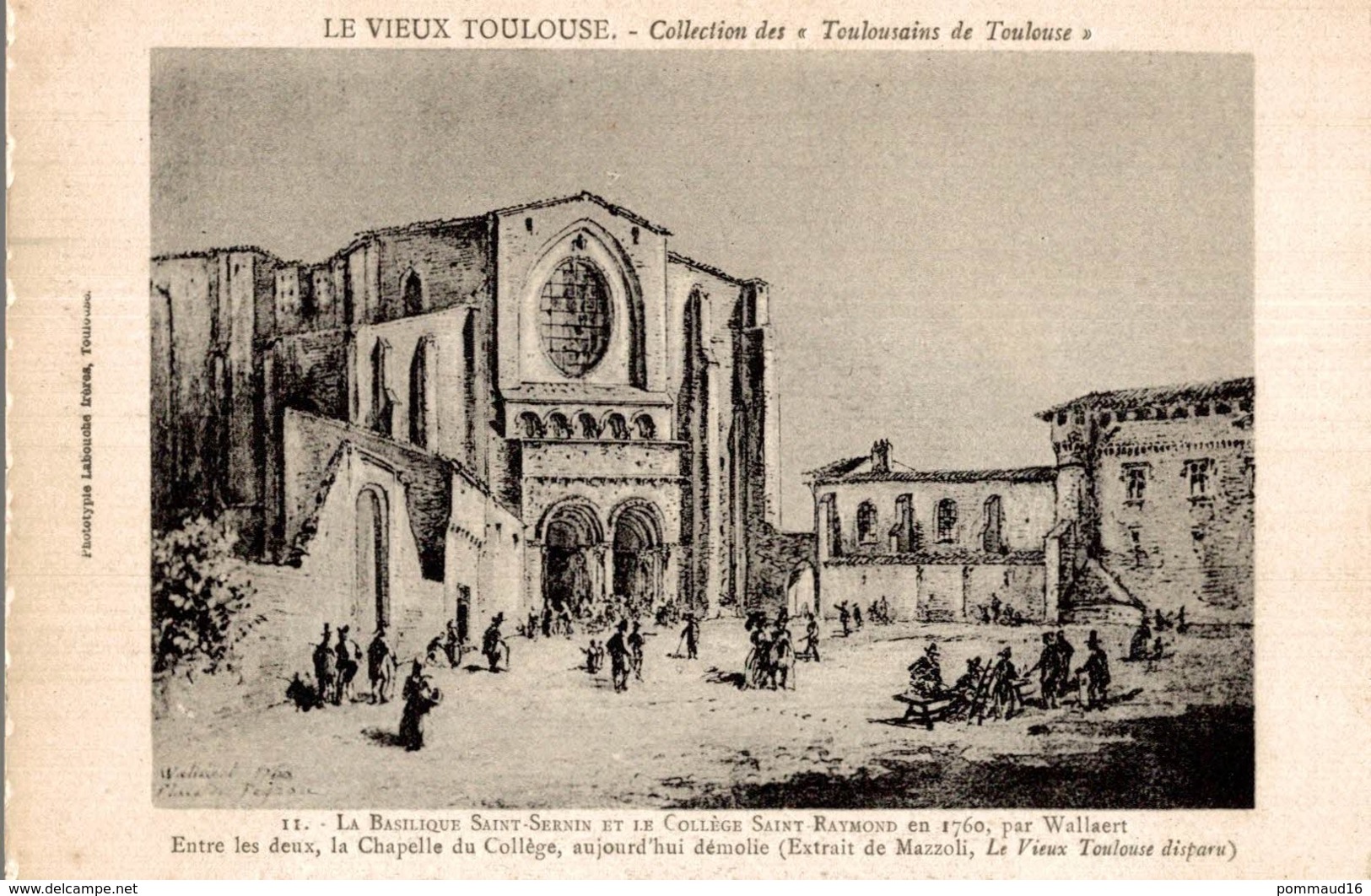 CPSM Le Vieux Toulouse La Basilique Saint-Sernin Et Le Collège Saint-Raymond - Wallaert - Toulouse