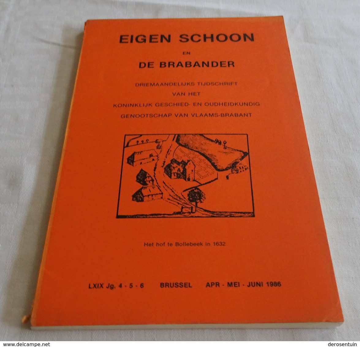 A1561	[Tijdschrift] Eigen Schoon En De Brabander, LXIX Jg., 4-5-6, 1986 Erps Kwerps Webbekom Asse Halle Davidts Honden - Histoire