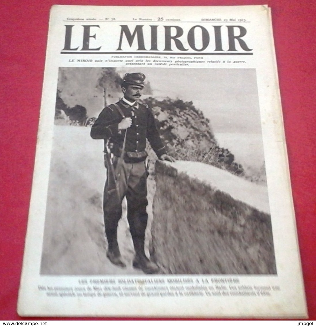 WW1 Le Miroir N°78 Mai 1915 Gabriele D'Annunzio ,Survivants Lusitania,Entrée En Guerre Italie,Piton De Vauquois - 1900 - 1949