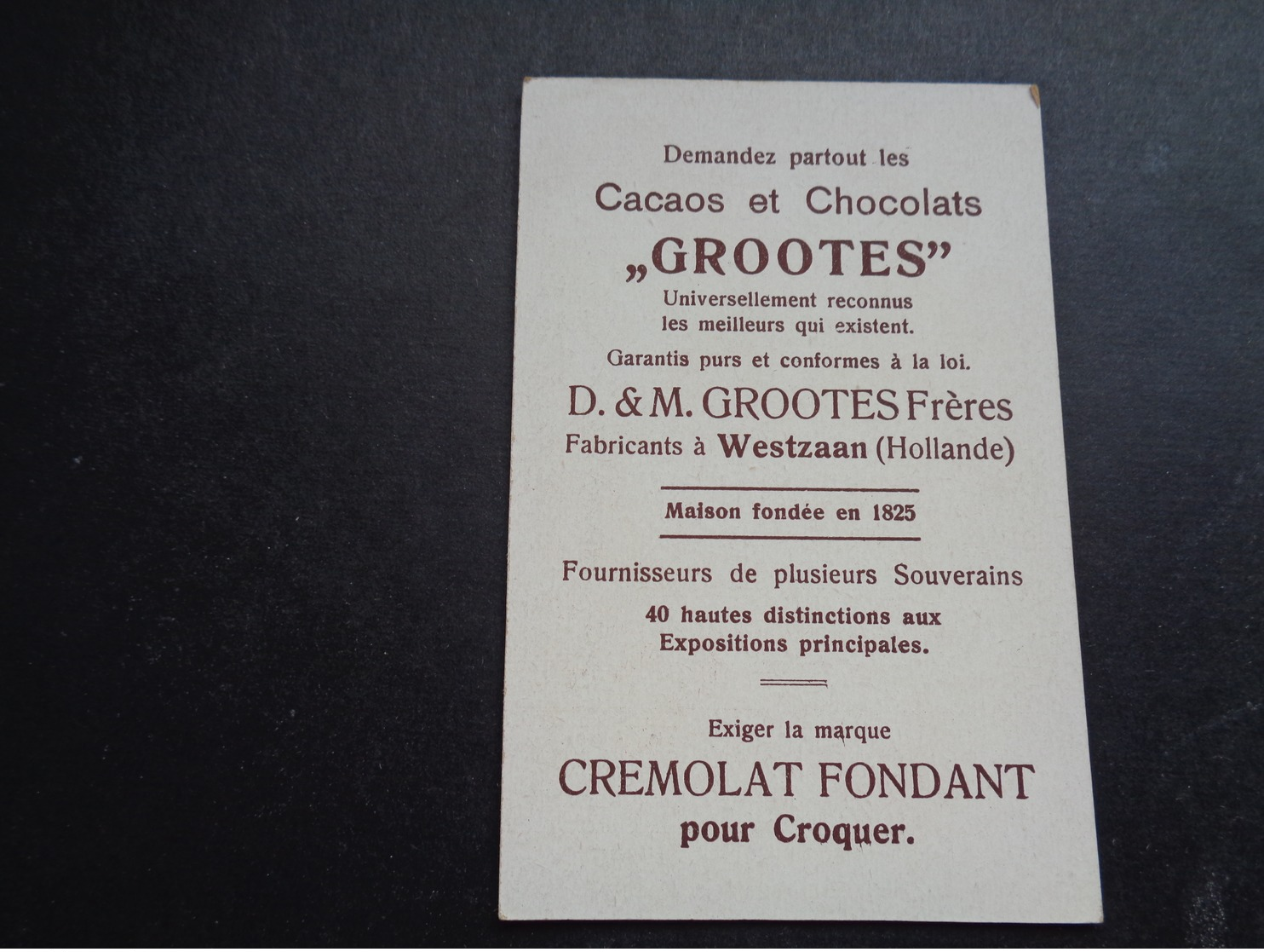 Chromo ( 1224 )  Publicité  Reclame - Chocolade  Chocolat  Chocolaterie  GROOTES  Westzaan  Holland - Andere & Zonder Classificatie