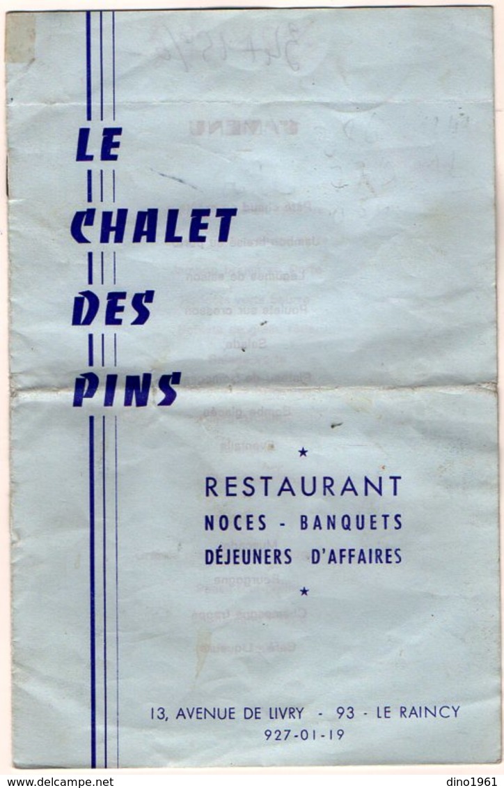 VP16.741 - Menu - Restaurant - Le Chalet Des Pins à LE RAINCY - Menu