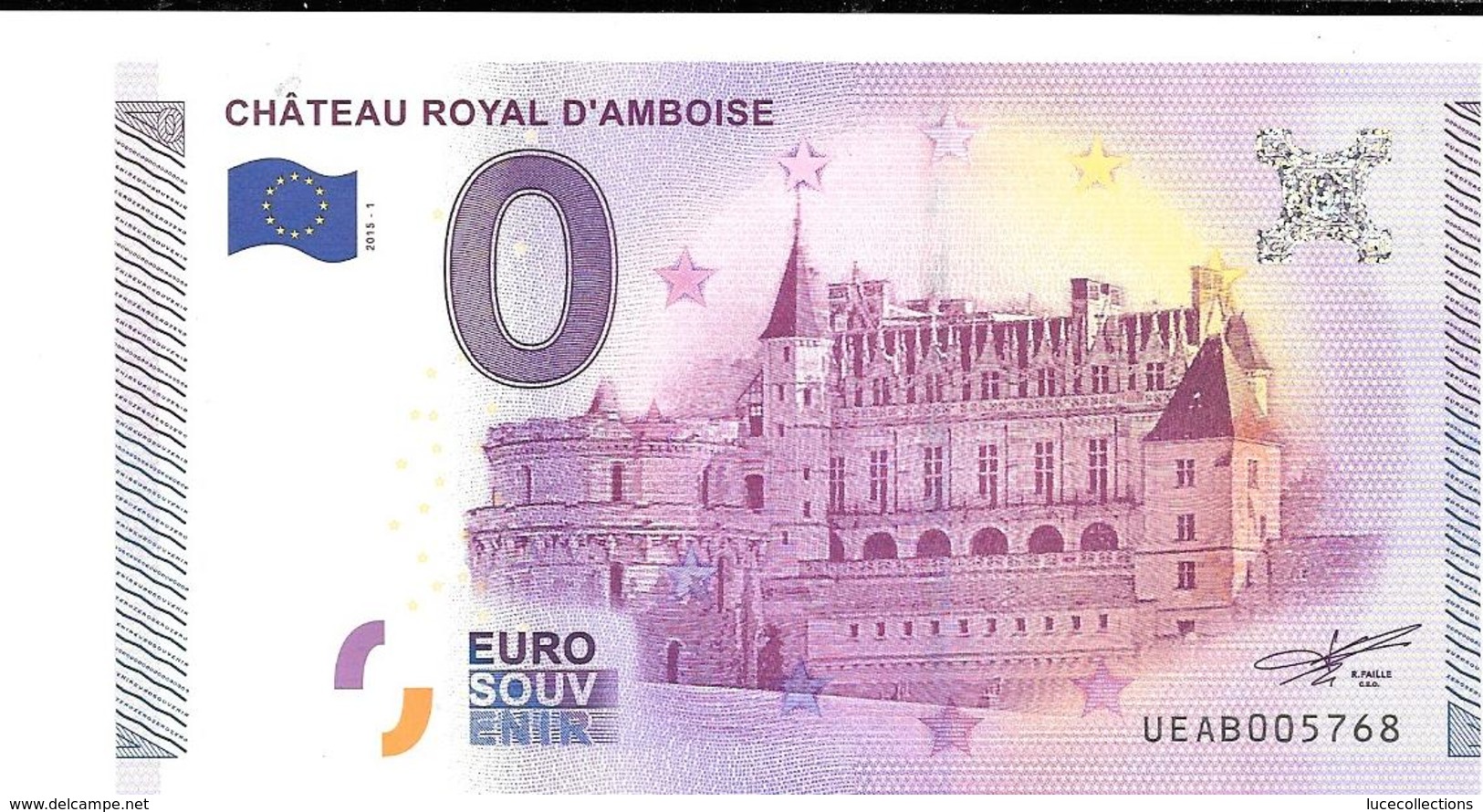 Billet Touristique Zéro Euro 2015 Chateau D'amboise 5768 - Altri & Non Classificati