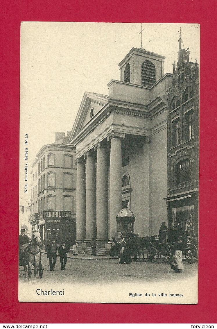 C.P. Charleroi  = Eglise  De La Ville  Basse - Charleroi