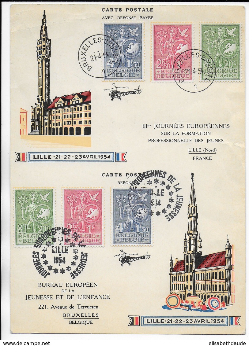 BELGIQUE - 1954 - YT 927/929 X 2  CP Avec REPONSE PAYEE (NON DETACHEE) De BRUXELLES => LILLE JOURNEES EUROP. JEUNESSE - Storia Postale