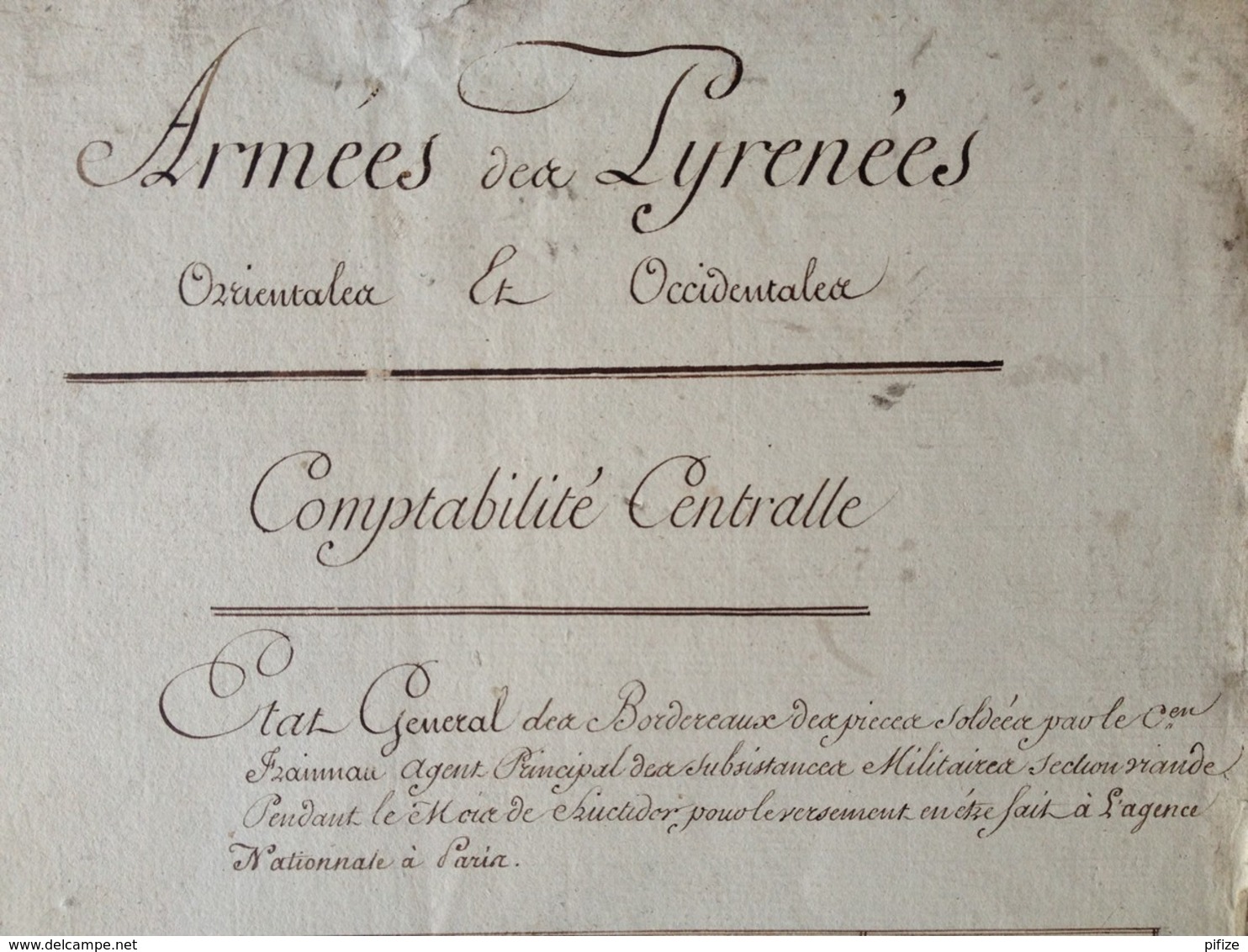 Armée Des Pyrénées 1794 . Comptabilité Centrale . Achats De Viande (boeuf Et Mouton) Pour 3,6 Millions De Livres . - Documenti