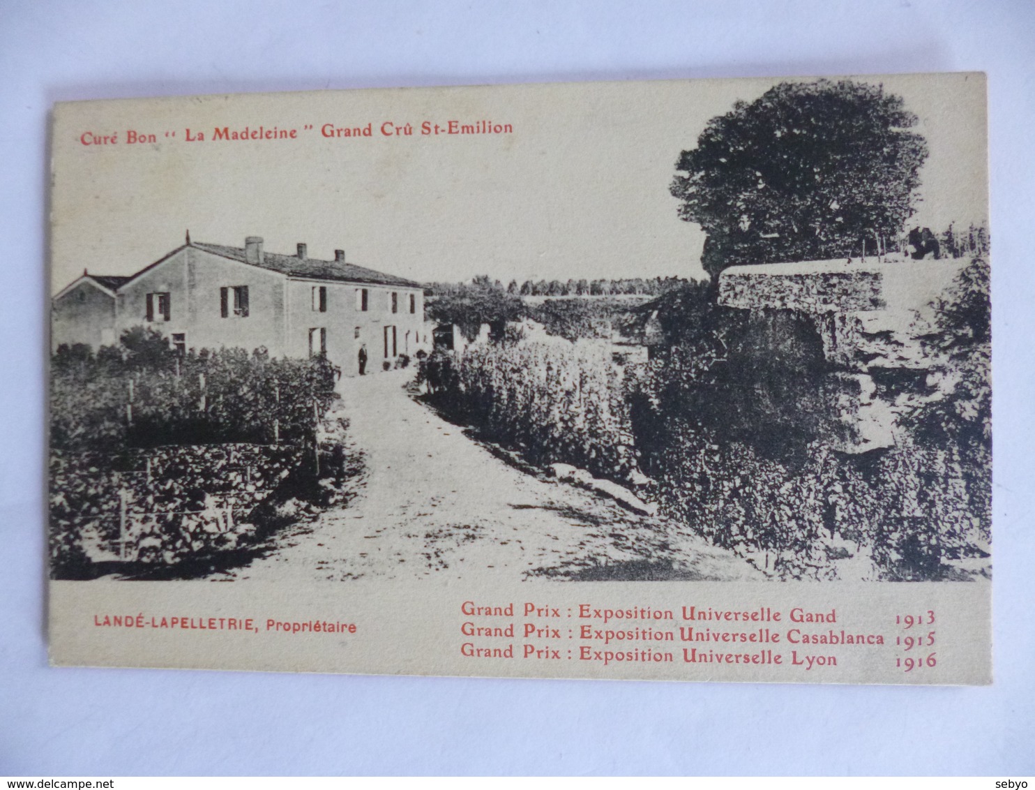 Curé-Bon. "La Madeleine". Grand Crû Saint Emilion. Landé-Lapelletrie, Propriétaire. - Autres & Non Classés