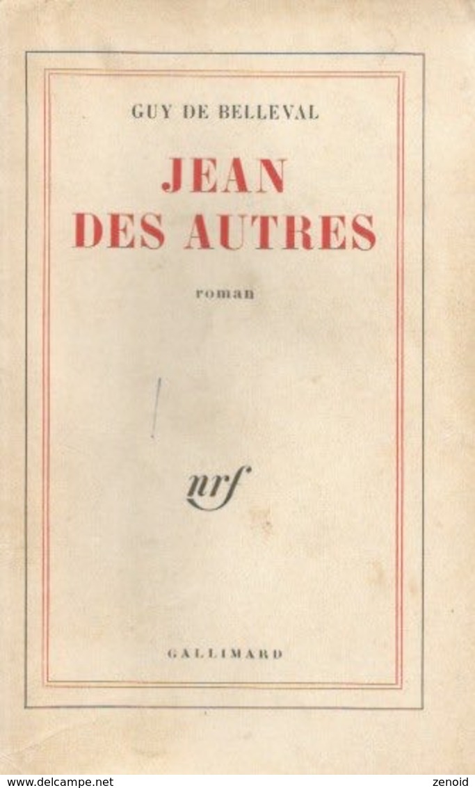 Jean Des Autres - Dédicace De Guy De Belleval - Ed. Gallimard 1959 - Livres Dédicacés