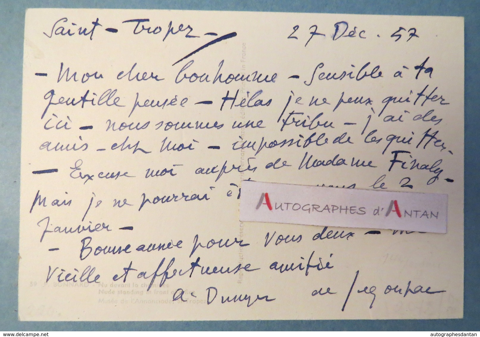 André DUNOYER DE SEGONZAC Peintre - Saint Tropez 1957 - Finaly - Né à Boussy-Saint-Antoine - Carte Lettre Autographe - Autres & Non Classés