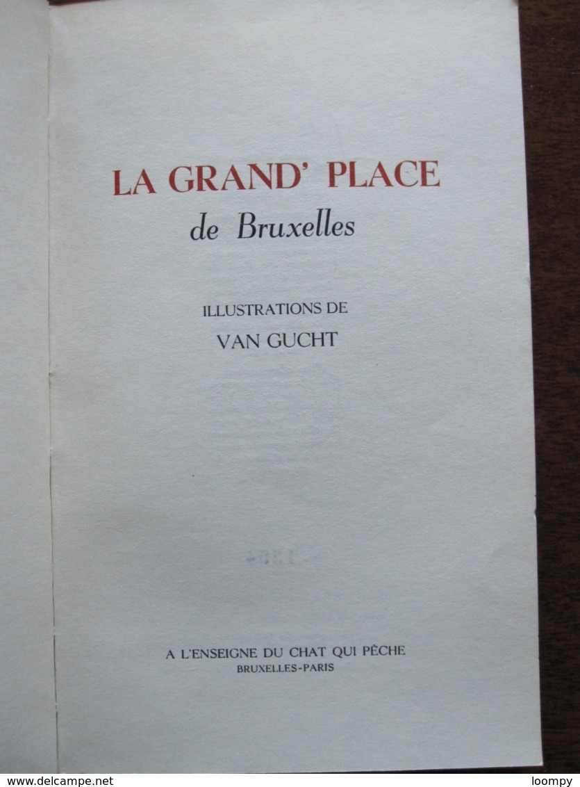 La Grand' Place De Bruxelles - Illustrations De Van Gucht - Non Classés