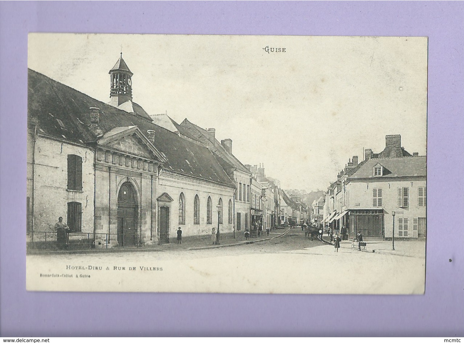 CPA   -  Guise - Hôtel Dieu & Rue De Villers - Guise