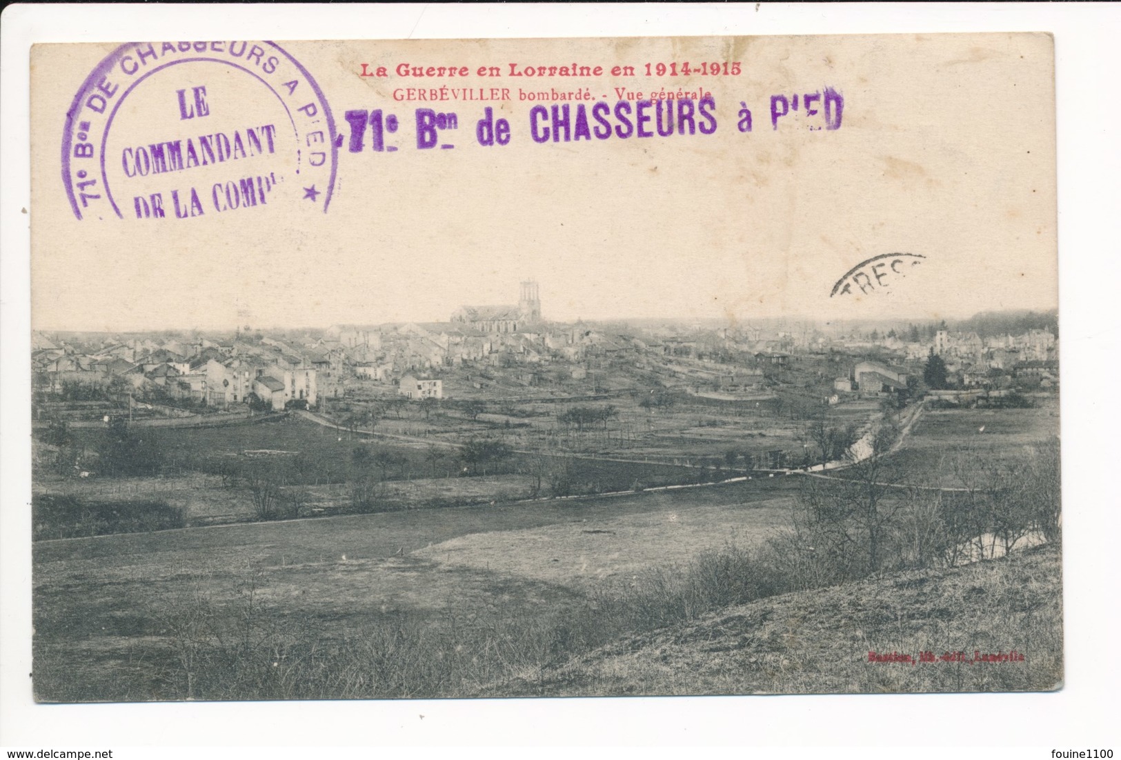 Carte De Gerbéviller Bombardé ( La Guerre En Lorraine 1914 1915 ) Cachet Militaire Du 71e Bataillon De Chasseurs à Pied - Gerbeviller