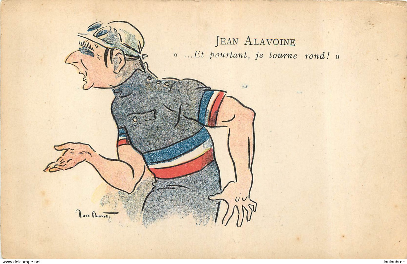 CYCLISME  JEAN ALAVOINE ET POURTANT JE TOURNE ROND ILLUSTRATEUR - Cyclisme