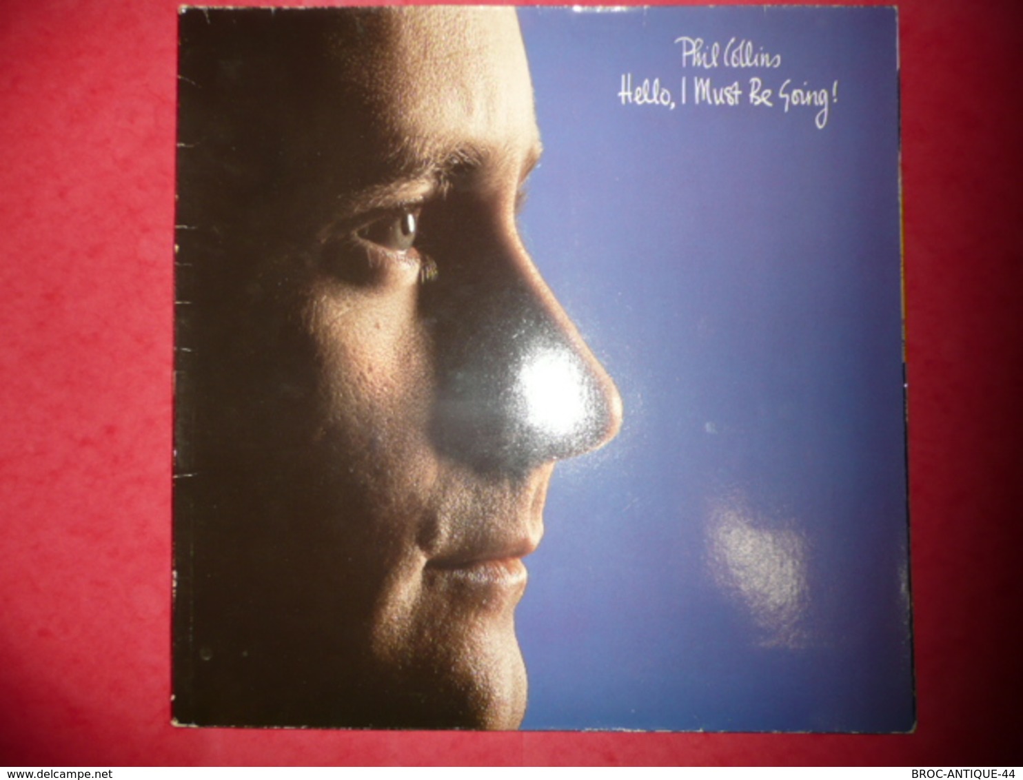 LP33 N°1422 - PHIL COLLINS - HELLO, I MUST BE GOING ! - COMPILATION 10 TITRES ELECTRO ROCK SYNTHE POP - Rock