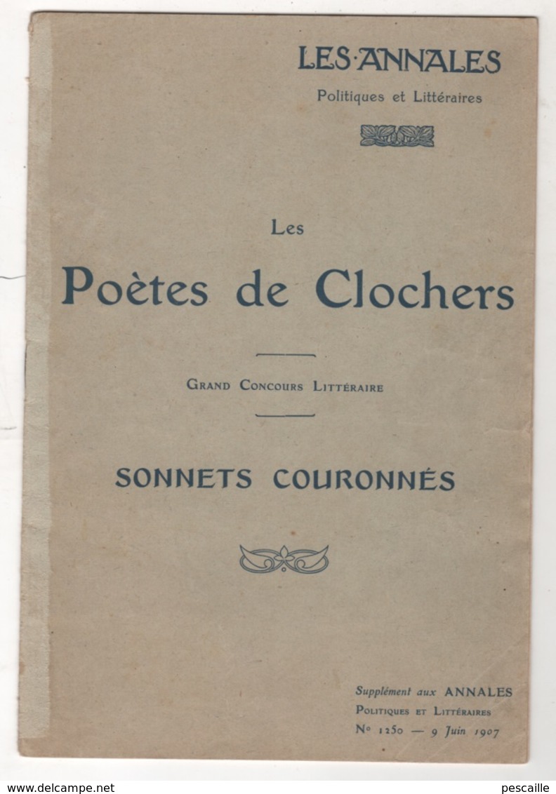 1907 GRAND CONCOURS LITTERAIRE LES POETES DE CLOCHERS  LAUREATS DES DEPARTEMENTS DE FRANCE + COCHINCHINE CANADA BELGIQUE - Auteurs Français