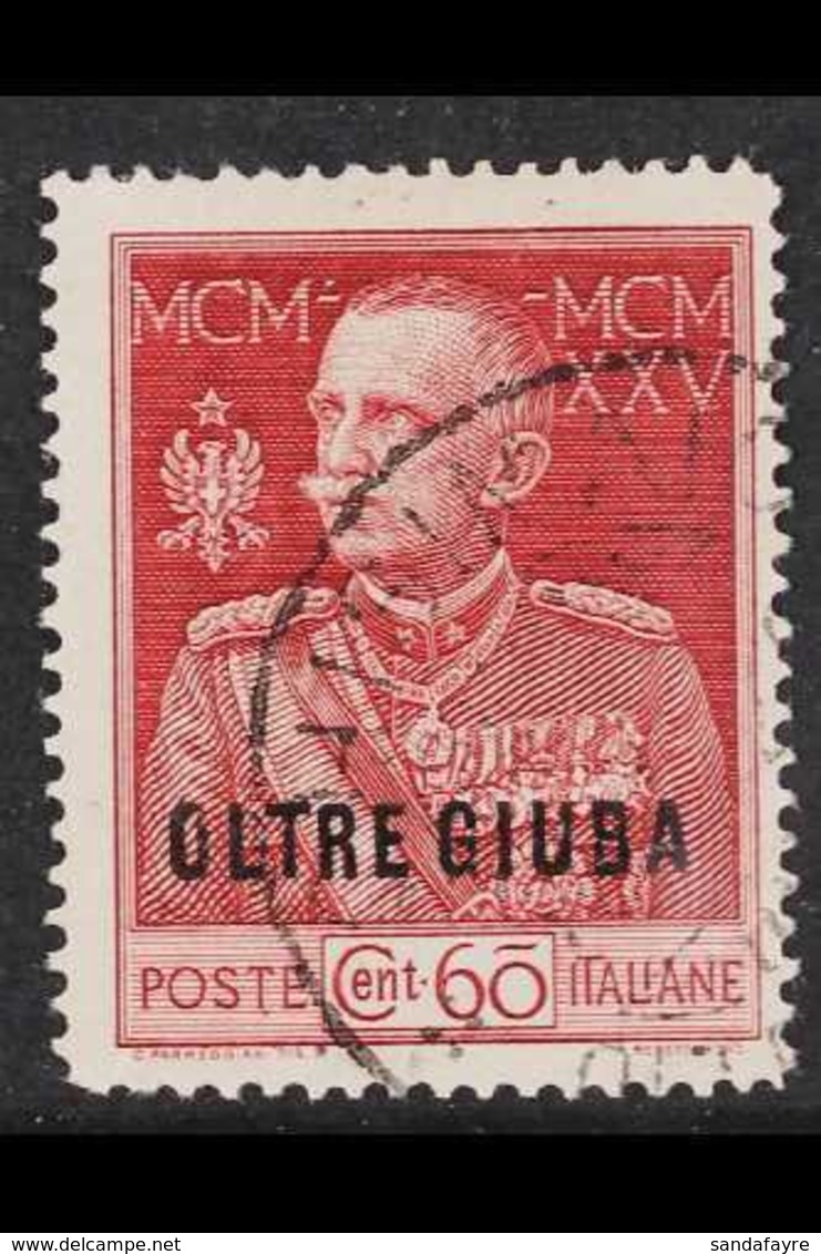 OLTRE GIUBA 1925-6 60c Carmine, Royal Jubilee, Variety "Perf 13½", Sass 21, Very Fine Used. Signed Oliva. Rare Stamp Unp - Sonstige & Ohne Zuordnung