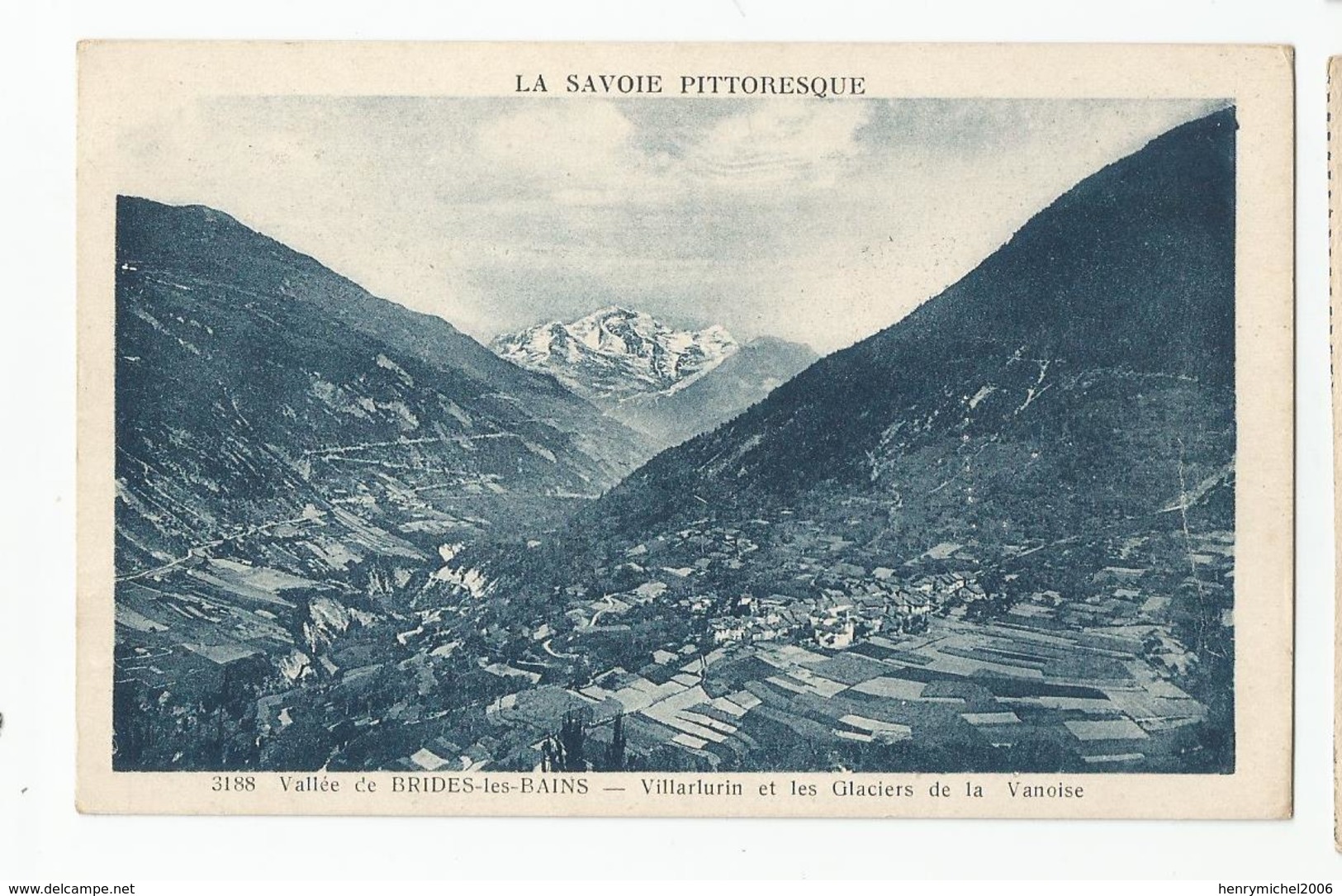 73 Savoie - Vallée De Brides Les Bains Villarlurin Et Glaciers De La Vanoise - Brides Les Bains