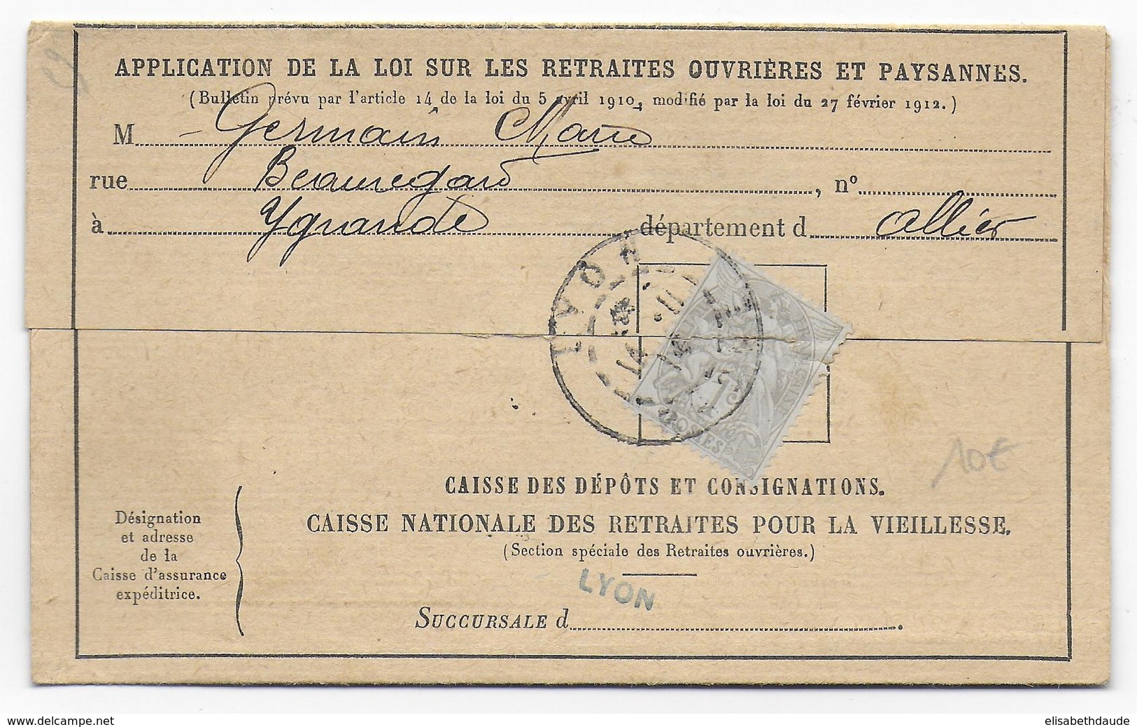 1914 - 1c BLANC SEUL Sur IMPRIME De La CAISSE NATIONALE Des RETRAITES - LYON => YGRANDE ALLIER - 1877-1920: Période Semi Moderne