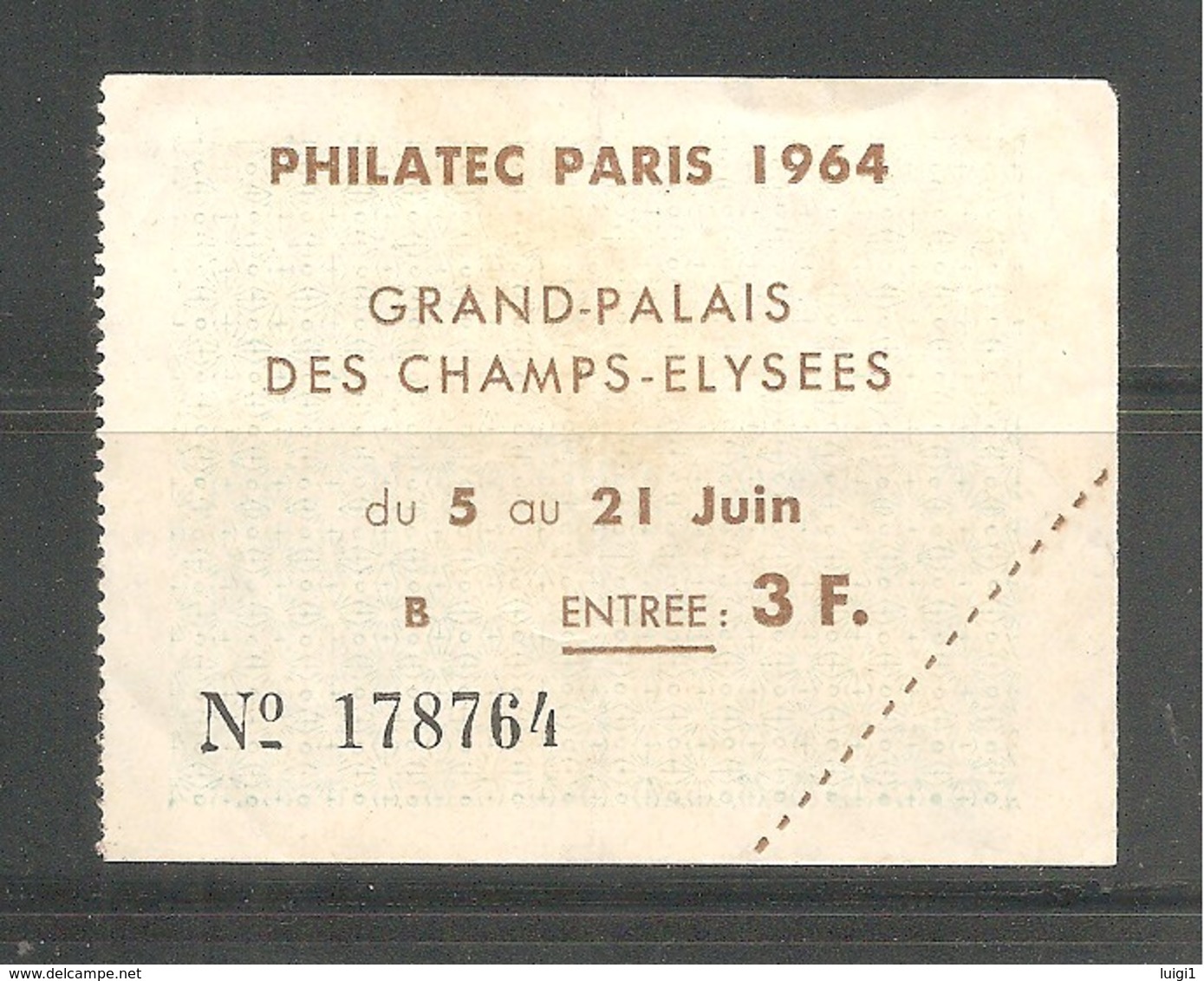 Billet D' ENTREE . PHILATEC PARIS 1964 - Grand Palais Des Champs-Elysées Du 5 Au 21 Juin 1964. - Expositions Philatéliques