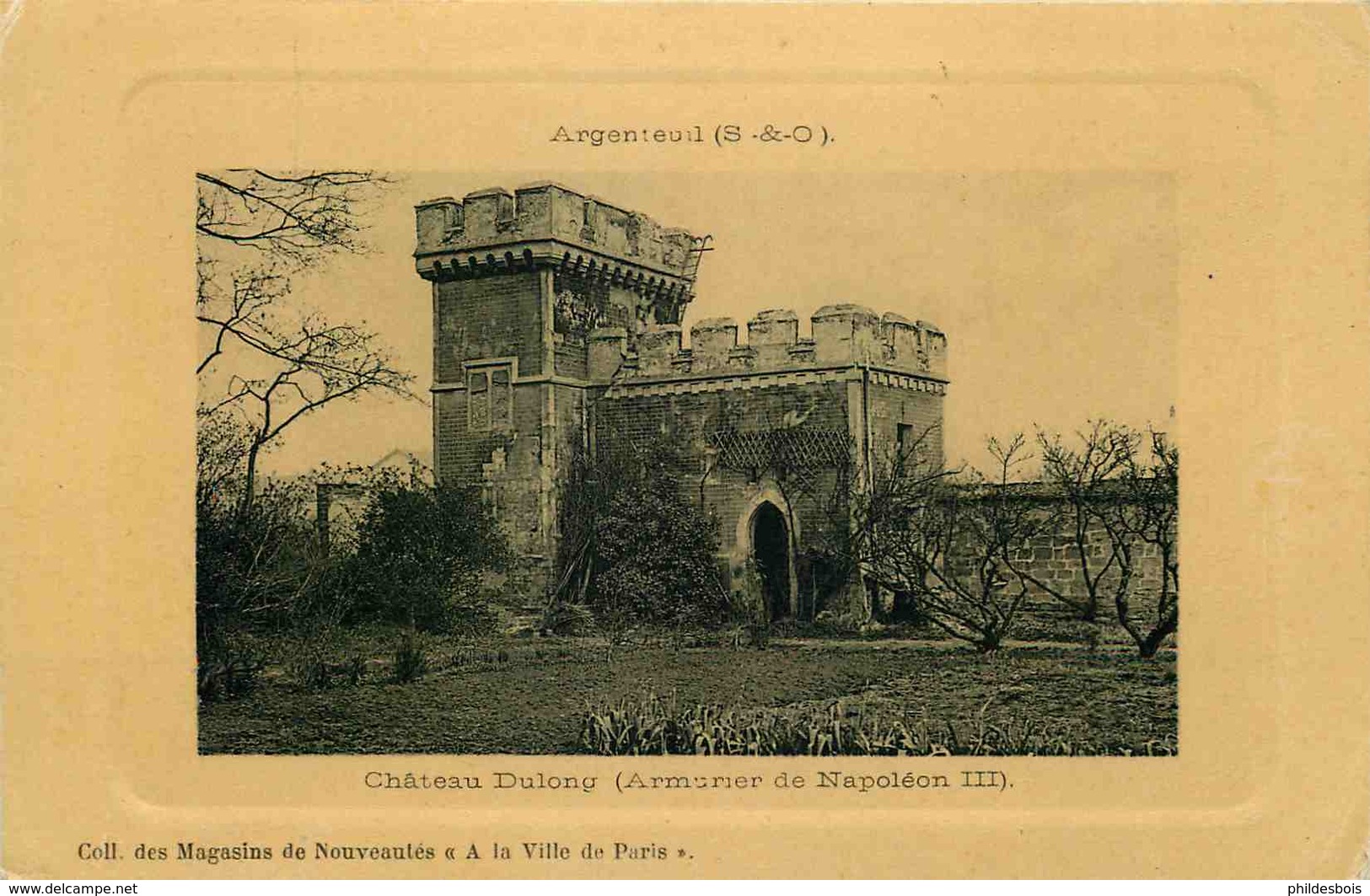 VAL D'OISE  ARGENTEUIL  Chateau Dulong   Coll Des Magasins De Nouveautés - Argenteuil