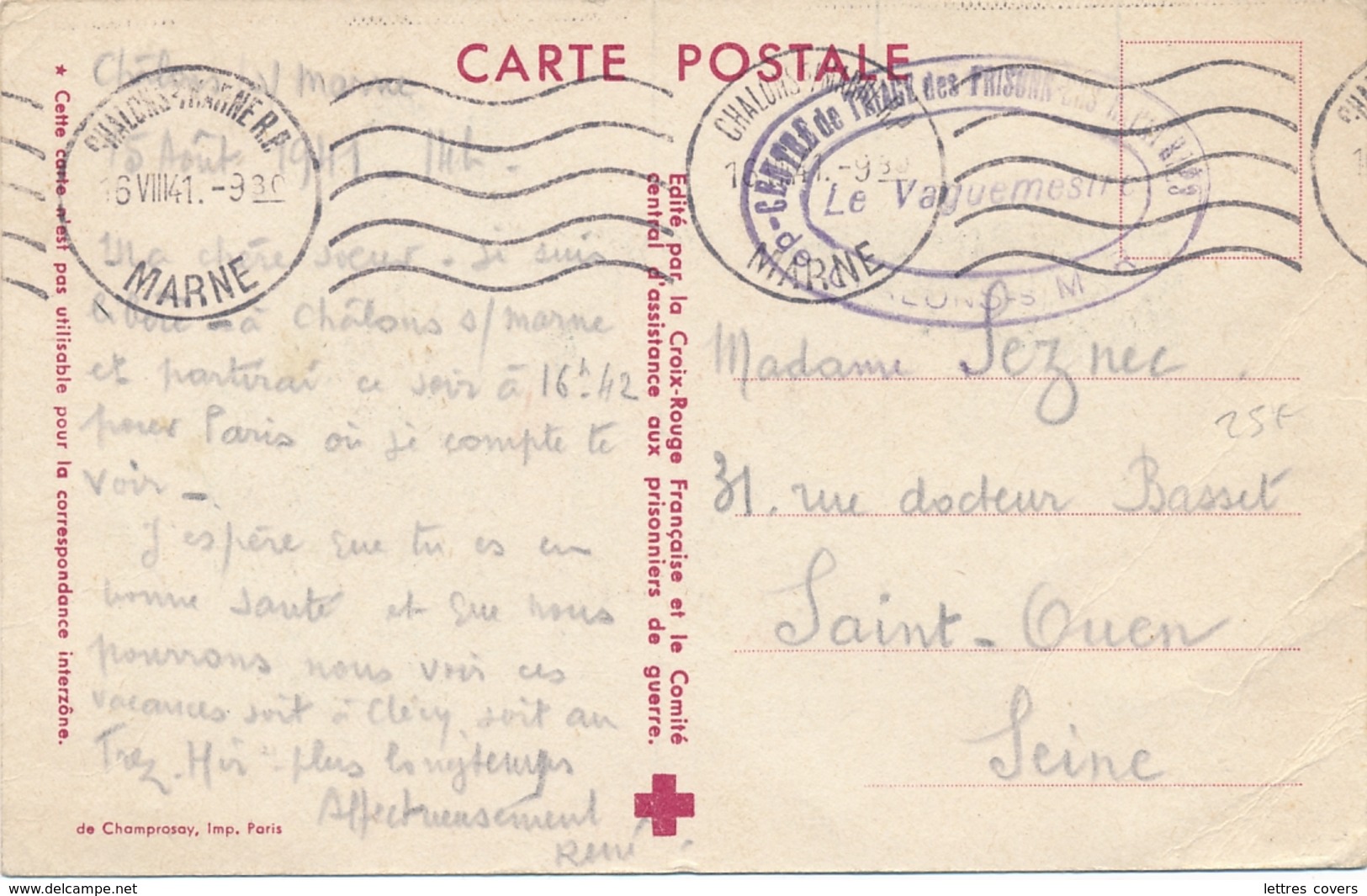 Carte CROIX-ROUGE " CENTRE DE TRIAGE DES PRISONNIERS RAPATRIÉS CHALONS SUR MARNE 16/8/40 CP HARDY CAMP BAR LE DUC Lettre - Guerre Mondiale (Seconde)