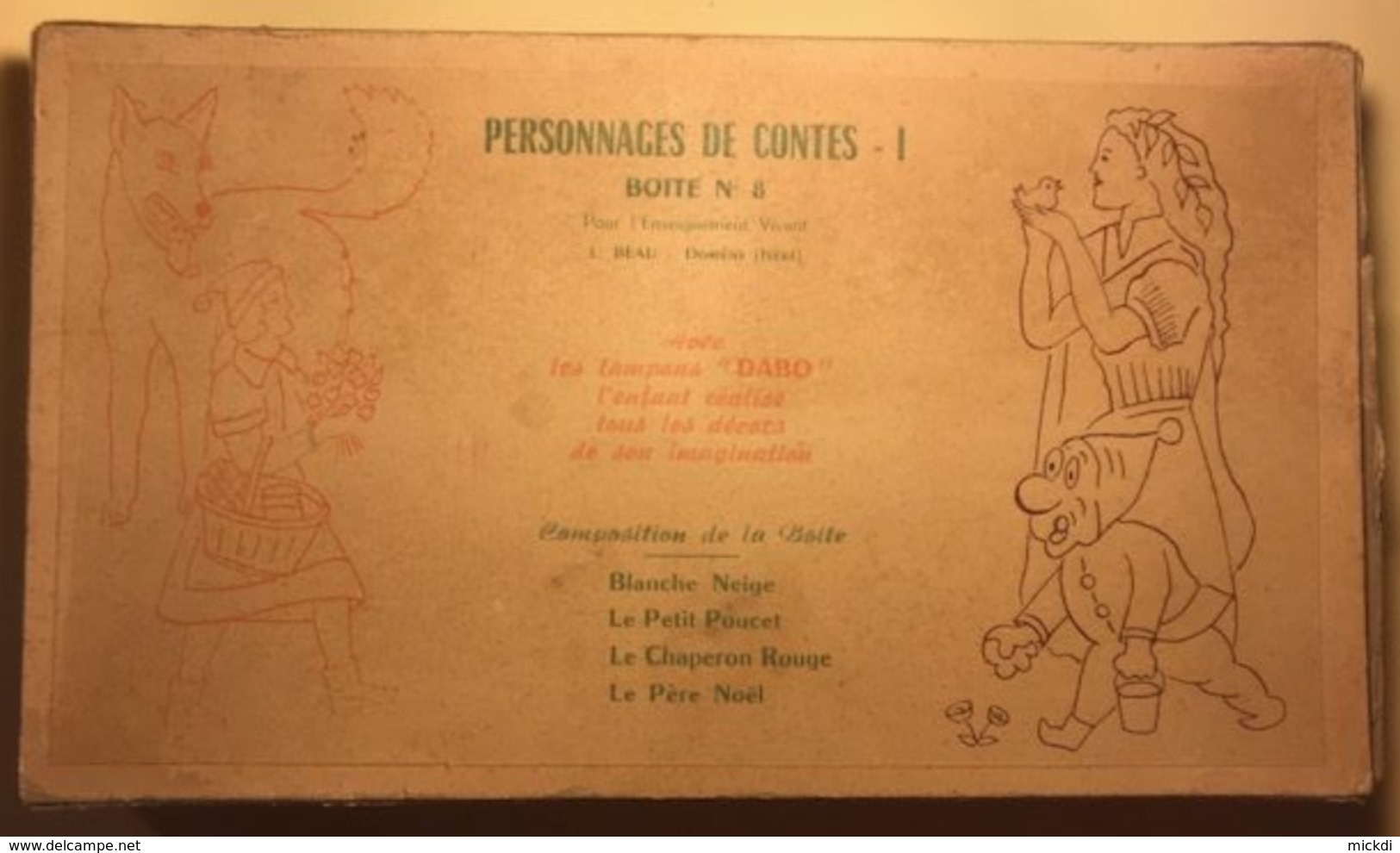 4 TAMPONS PERSONNAGES DE CONTES 1 - PERE NOEL LE CHAPERON ROUGE PETIT POUCET BLANCHE NEIGE - Ed DABO - L BEAU - Autres & Non Classés