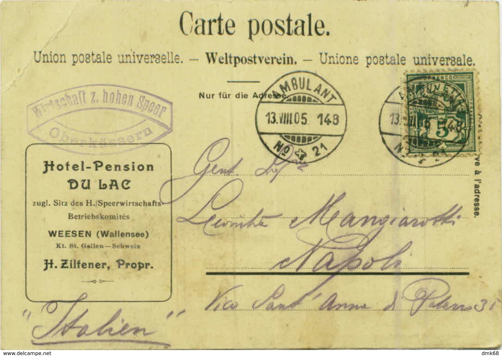 SWITZERLAND - AUFSTIEG ZUM SPEER - SPEERSPITZE - HOTEL DU LAC - WEESEN - MAILED TO ITALY1905 -  AMBULANT N. 21 (7249) - Weesen