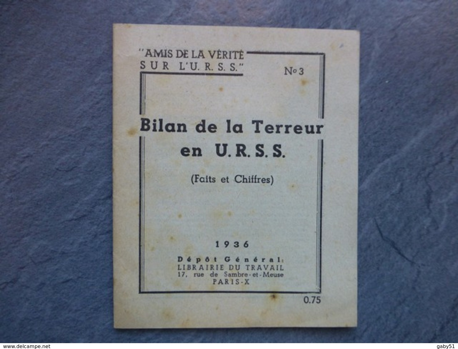 Bilan De La Terreur En URSS, 1936, "Amis Vérité Sur L'URSS" N°3 ; L04 - 1901-1940