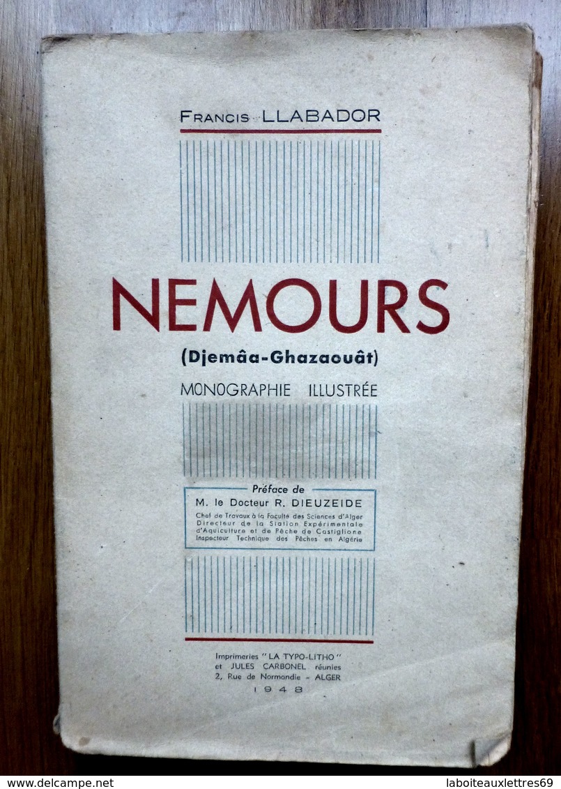 LIVRE NEMOURS ( DJEMAA-GHAZAOUAT ) - F. LLABADOR - 1948 - ALGER - History