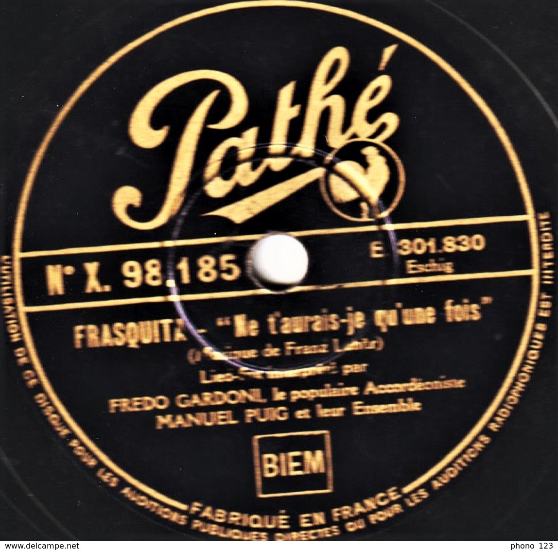 78 T. - 25 Cm - état  B -  Fredo GARDONI Marcel PUIG -  LA MARGOTON DU BATAILLON - FRASQUITA"Ne T'aurais-je Qu'une Fois" - 78 T - Disques Pour Gramophone