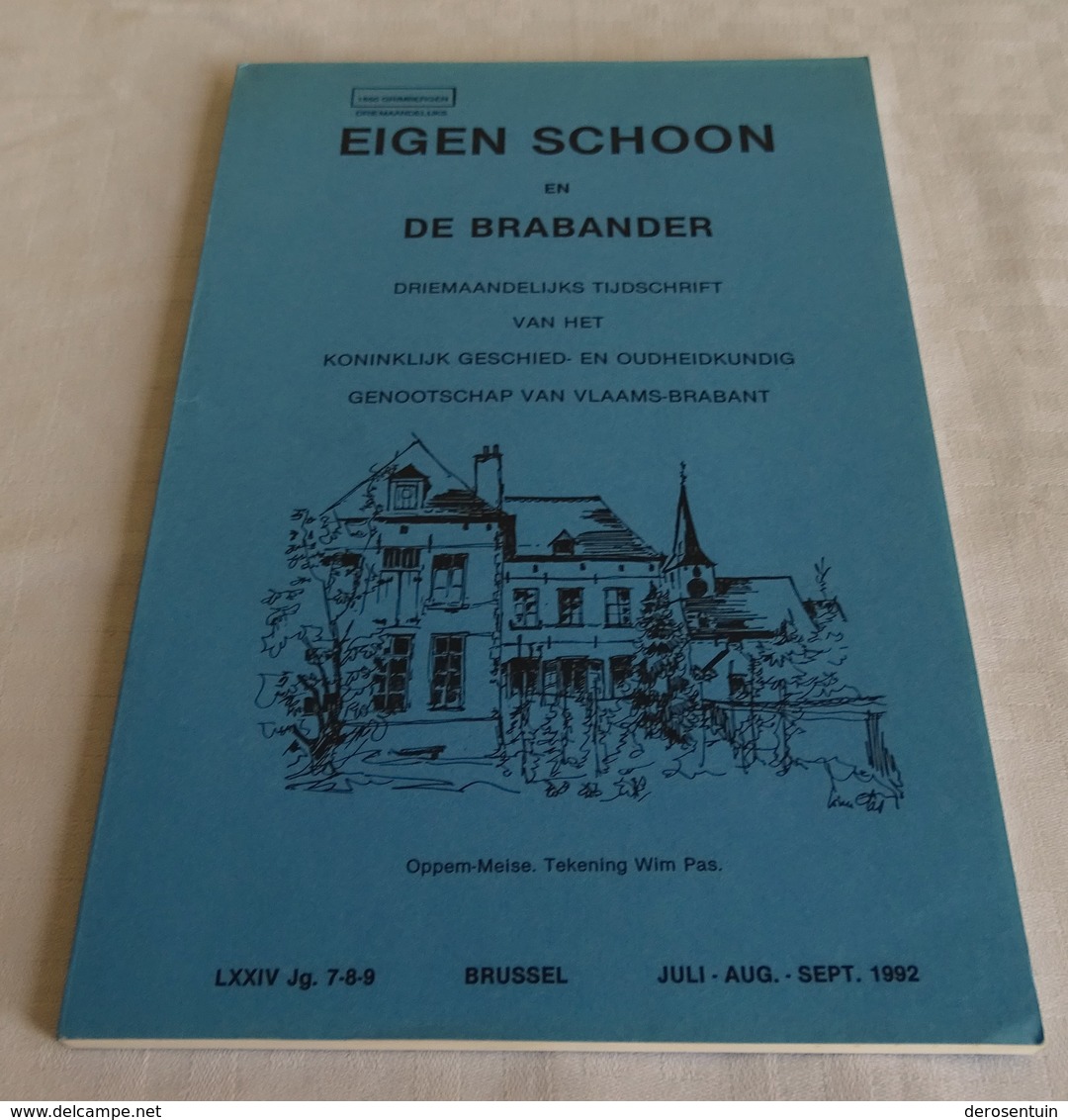 A1567	[Tijdschrift] Eigen Schoon En De Brabander, LXXIV Jg., 7-8-9, 1992 [Gaasbeek Vorst Vossem Tervuren Brussel] - Geschichte